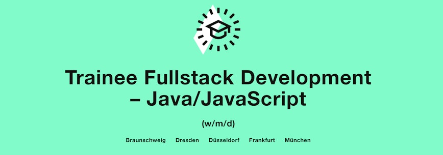 Trainee Fullstack Development – Java/JavaScript (w/m/d)